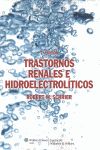 TRASTORNOS RENALES E HIDROELECTROL�TICOS