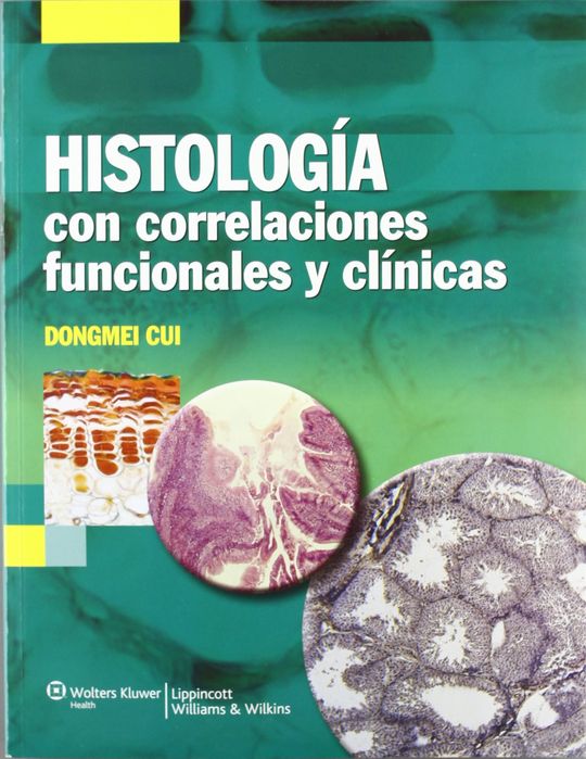 HISTOLOG�A CON CORRELACIONES FUNCIONALES Y CL�NICAS