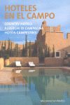 HOTELES EN EL CAMPO