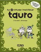 TUS 12 VIRTUDES IRRESISTIBLES: TAURO