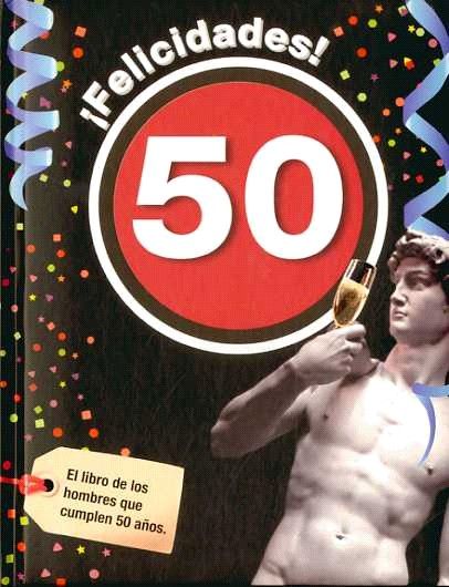 FELICIDADES 50 LIBRO HOMBRES