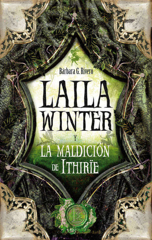 LAILA WINTER (III) Y LA MALDICION DE ITHIRIE
