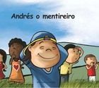 ANDRS O MENTIREIRO