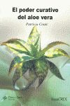 EL PODER CURATIVO DEL ALOE VERA