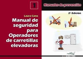 MANUAL DE SEGURIDAD PARA OPERADORES DE CARRETILLAS ELEVADORAS 2� EDICI�N