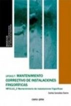 UF0417 MANTENIMIENTO CORRECTIVO DE INSTALACIONES FRIGOR�FICAS