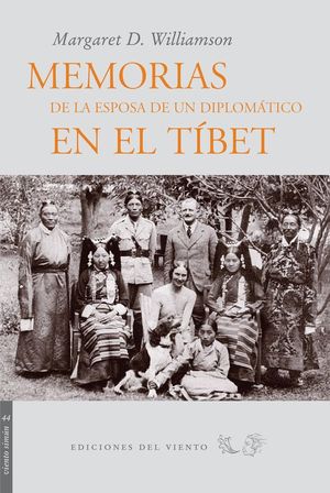 MEMORIAS DE LA ESPOSA DE UN DIPLOM�TICO EN EL TIBET