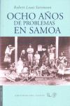 OCHO AOS DE PROBLEMAS EN SAMOA