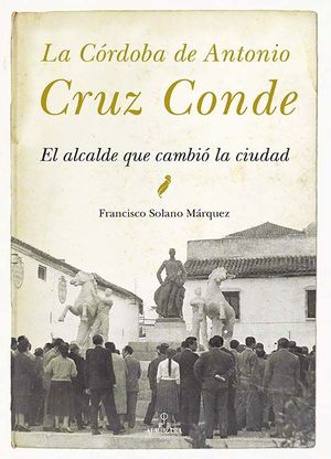 LA CRDOBA DE ANTONIO CRUZ CONDE