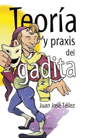 TEOR�A Y PRAXIS DEL GADITA