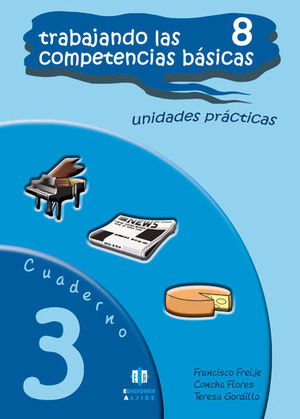 TRABAJANDO LAS 8 COMPETENCIAS BSICAS.