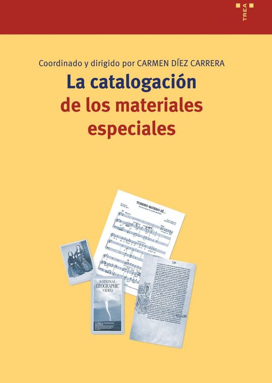LA CATALOGACI�N DE LOS MATERIALES ESPECIALES