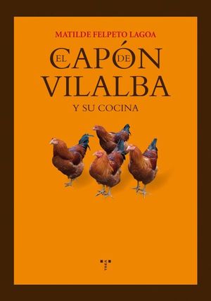 EL CAPN DE VILALBA Y SU COCINA
