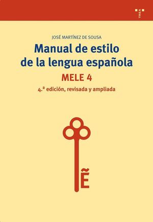 MANUAL DE ESTILO DE LA LENGUA ESPAOLA. MELE 4