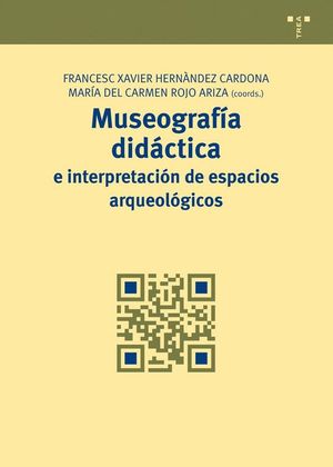 MUSEOGRAF�A DID�CTICA E INTERPRETACI�N DE ESPACIOS ARQUEOL�GICOS