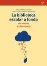 LA BIBLIOTECA ESCOLAR A FONDO