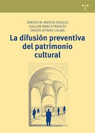 LA DIFUSI�N PREVENTIVA DEL PATRIMONIO CULTURAL