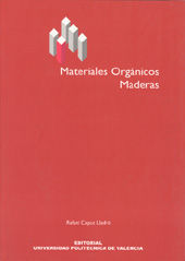 MATERIALES ORGNICOS. MADERAS