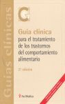 GU�A CL�NICA PARA EL TRATAMIENTO DE LOS TRASTORNOS DEL COMPORTAMIENTO ALIMENTARI