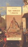 VIAJE A MARRUECOS Y ANDALUC�A