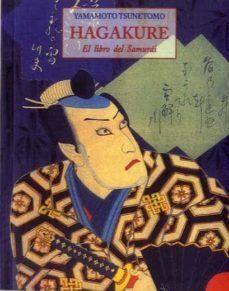 HAGAKURE: LIBRO DEL SAMURAI