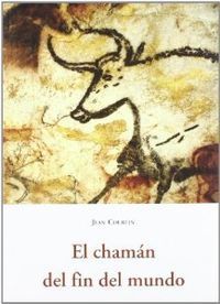 EL CHAMAN DEL FIN DEL MUNDO