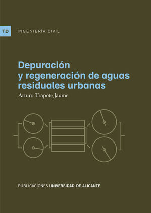 DEPURACIN Y REGENERACIN DE AGUAS RESIDUALES URBANAS