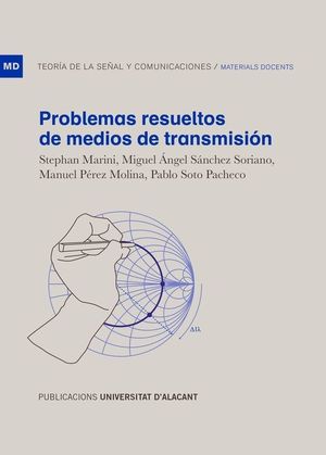 PROBLEMAS RESUELTOS DE MEDIOS DE TRANSMISIN