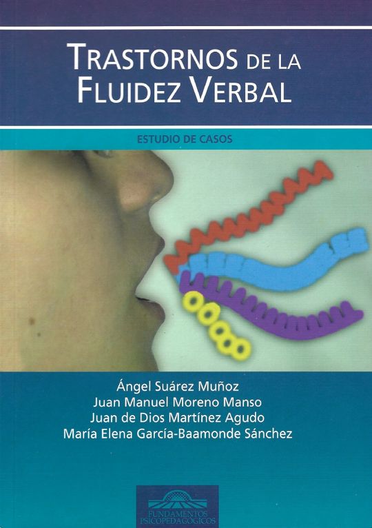 TRASTORNOS DE LA FLUIDEZ VERBAL. ESTUDIO DE CASOS