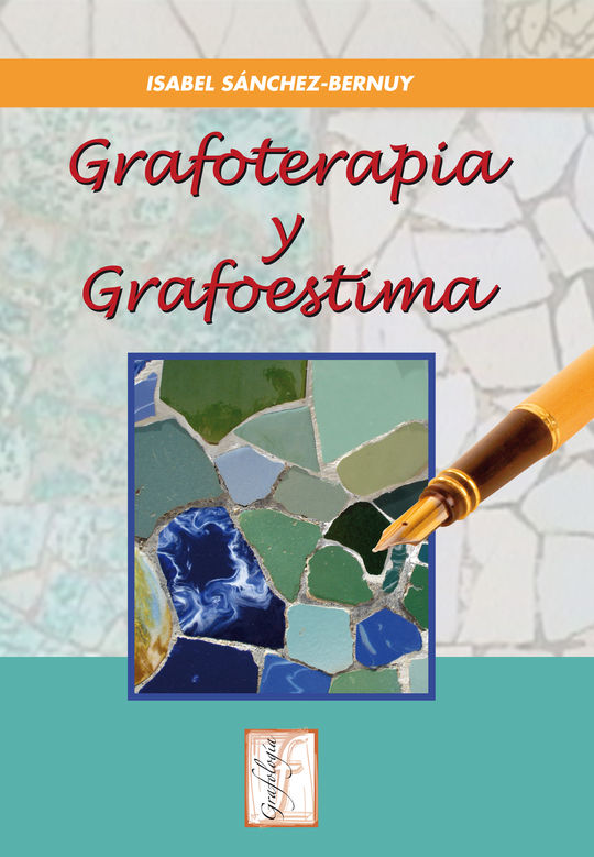 GRAFOTERAPIA Y GRAFOESTIMA