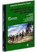 PROGRAMACI�N DE LA EDUCACI�N F�SICA EN PRIMARIA. 6� CURSO. TERCER CICLO