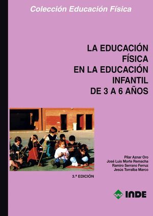 LA EDUCACIN FSICA EN LA EDUCACIN INFANTIL DE 3 A 6 AOS