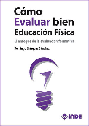 C�MO EVALUAR BIEN EN EDUCACI�N F�SICA