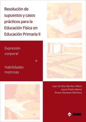 RESOLUCIN DE SUPUESTOS Y CASOS PRCTICOS PARA EDUCACIN FSICA EN EDUCACIN PRIMARIA II