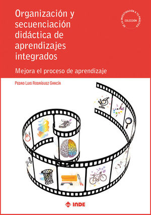 ORGANIZACION Y SECUENCIACION DIDACTICA DE APRENDIZAJES INTEGRADOS