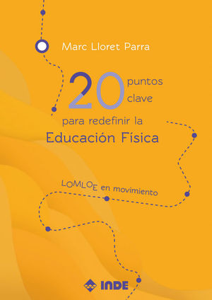 20 PUNTOS CLAVE PARA REDEFINIR LA EDUCACIN FSICA
