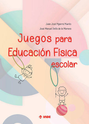 JUEGOS PARA EDUCACION FISICA ESCOLAR