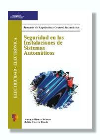 SEGURIDAD EN LAS INSTALACIONES DE SISTEMAS AUTOM�TICOS