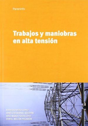 TRABAJOS Y MANIOBRAS EN ALTA TENSIN