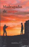 MADRUGADAS DE SANGRE