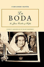 LA BODA DE JUAN CARLOS Y SOF�A