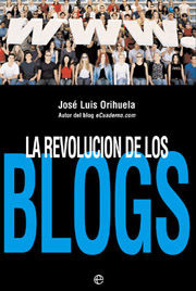 LA REVOLUCI�N DE LOS BLOGS