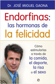 ENDORFINAS: LAS HORMONAS DE LA FELICIDAD