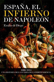 ESPA�A, EL INFIERNO DE NAPOLE�N