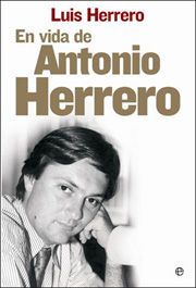 EN VIDA DE ANTONIO HERRERO