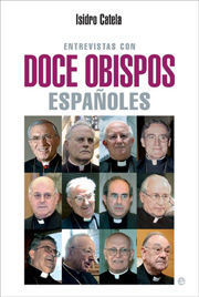 ENTREVISTAS CON DOCE OBISPOS ESPA�OLES