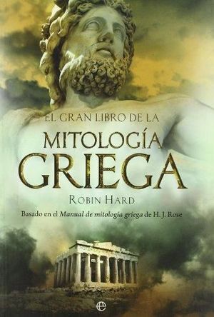 EL GRAN LIBRO DE LA MITOLOGA GRIEGA
