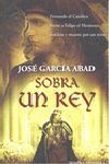 SOBRA UN REY (BOL)