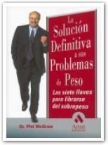 LA SOLUCI�N DEFINITIVA A SUS PROBLEMAS DE PESO