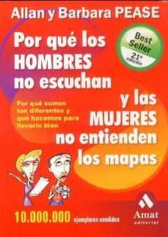 POR QU� LOS HOMBRES NO ESCUCHAN Y LAS MUJERES NO ENTIENDEN LOS MAPAS
